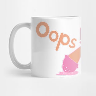 oops I drop my ice cream Mug